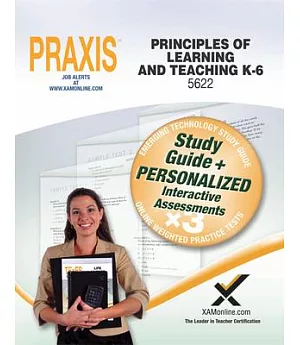 Praxis Principles of Learning and Teaching, K-6 5622