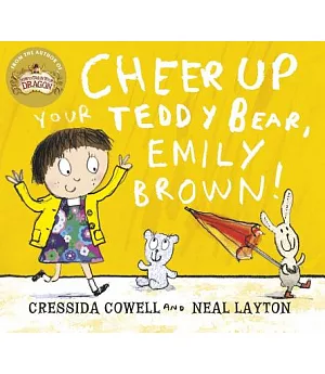 Cheer Up Your Teddy Bear, Emily Brown!