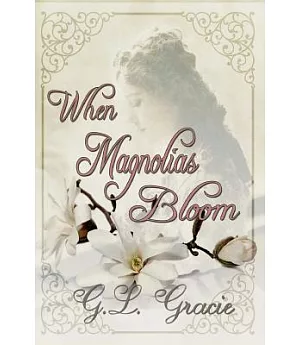 When Magnolias Bloom