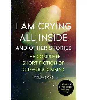 I Am Crying All Inside: And Other Stories