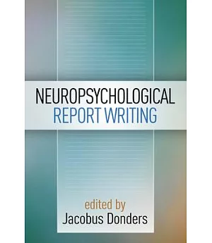 Neuropsychological Report Writing