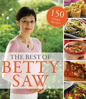 The Best of Betty Saw: 150 Classic Recipes