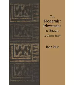 The Modernist Movement in Brazil: A Literary Study