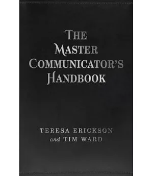 The Master Communicator’s Handbook