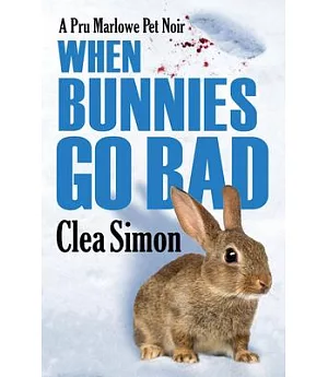 When Bunnies Go Bad