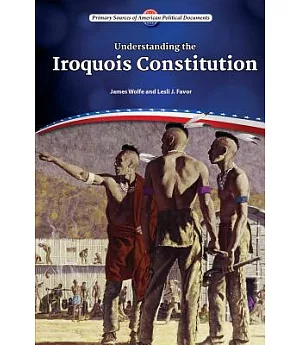 Understanding the Iroquois Constitution