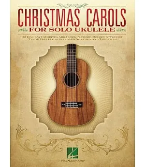 Christmas Carols for Solo Ukulele