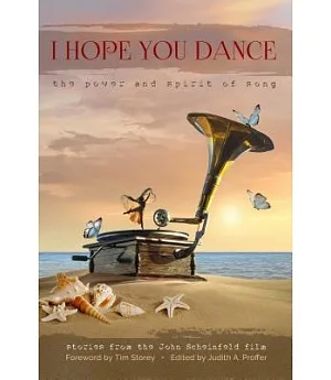 I Hope You Dance: The power and spirit of song