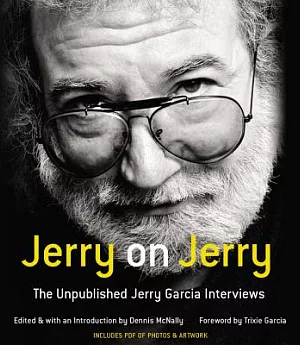 Jerry on Jerry: The Unpublished Jerry Garcia Interviews: Library Edition