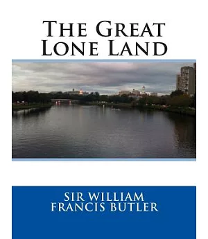 The Great Lone Land