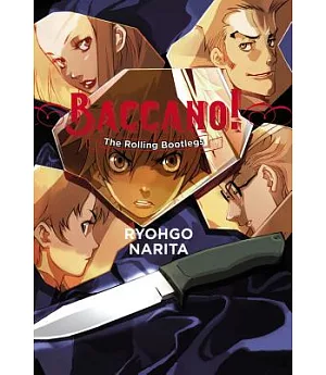 Baccano! 1: The Rolling Bootlegs