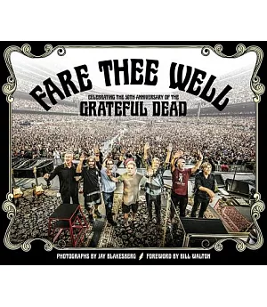 Fare Thee Well 1965-2015