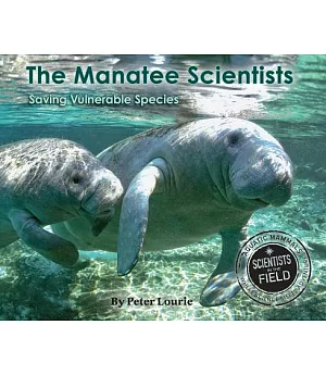 The Manatee Scientists: Saving Vulnerable Species