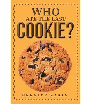 Who Ate the Last Cookie?