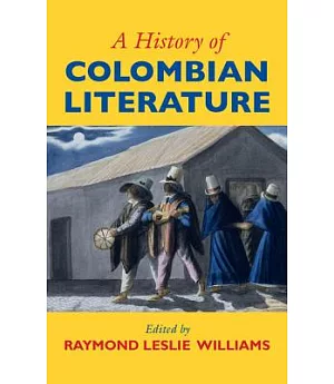 A History of Colombian Literature