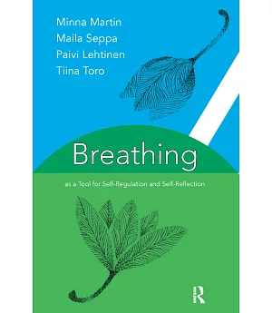 Breathing As a Tool for Self-Regulation and Self-rRflection