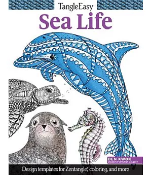 TangleEasy Sea Life: Design Templates for Zentangle, Coloring, and More