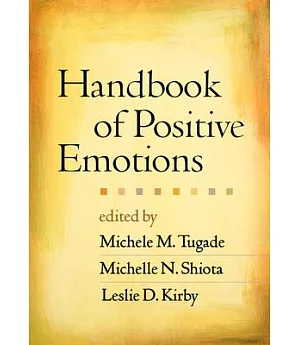 Handbook of Positive Emotions