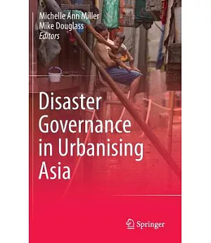 Disaster Governance in Urbanising Asia