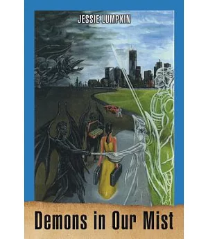 Demons in Our Mist