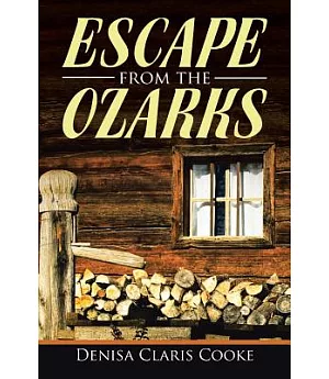 Escape from the Ozarks