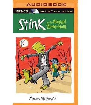 Stink and the Midnight Zombie Walk