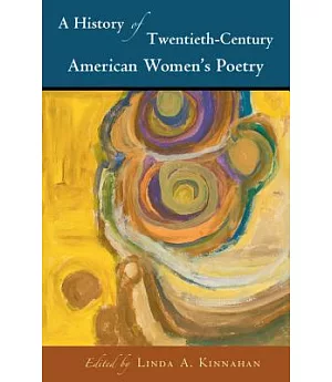 A History of Twentieth-Century American Women’s Poetry