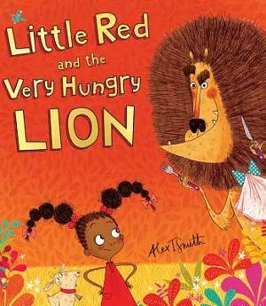 Little Red and the Very Hungry Lion