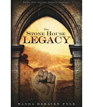 The Stone House Legacy