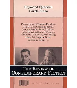 The Review of Contemporary Fiction: Raymond Queneau / Carole Maso