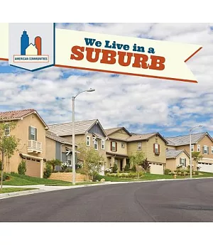 We Live in a Suburb