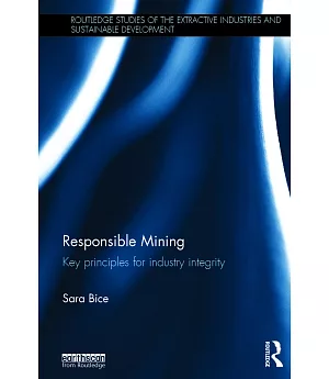 Responsible Mining: Key Principles for Industry Integrity