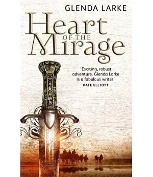 Heart of the Mirage: Book One of the Mirage Makers