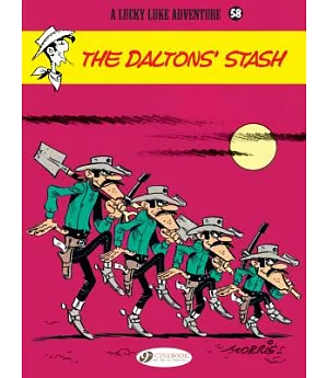 Lucky Luke 58: The Daltons’ Stash