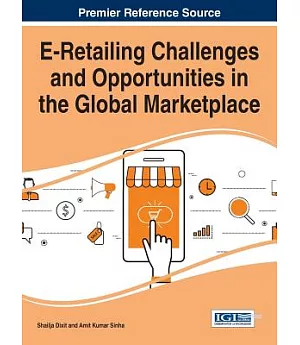 E-retailing Challenges and Opportunities in the Global Marketplace