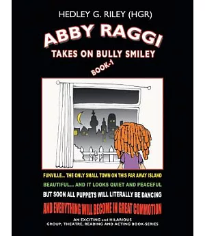 Abby Raggi Takes on Bully Smiley