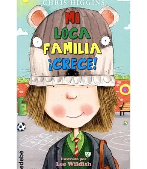 Mi loca familia crece! / My Funny Family Gets Bigger