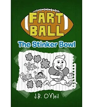 Fart Ball: The Stinker Bowl