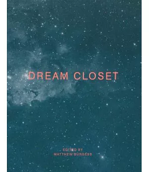 Dream Closet: Meditations on Childhood Space