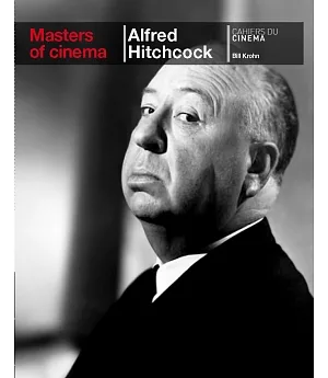 Masters of Cinema Alfred Hitchcock: Alfred Hitchcock