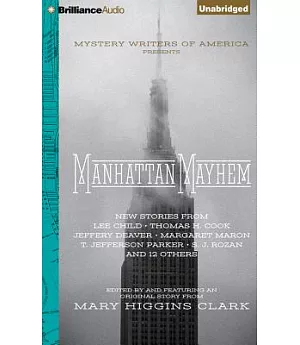 Manhattan Mayhem: New Stories from Lee Child - Thomas H. Cook - Jeffery Deaver - Margaret Maron - T. Jefferson Parker - S.j. Roz