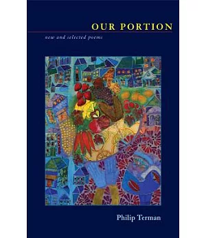 Our Portion: New and Selected Poems