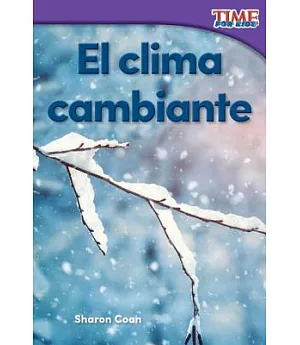 El clima cambiante /Changing Weather