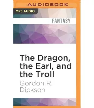 The Dragon, the Earl, and the Troll