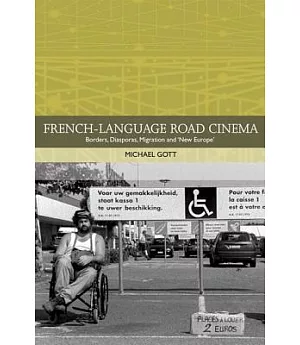 French-Language Road Cinema: Borders, Diasporas, Migration and ’New Europe’