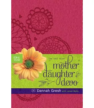 The One Year Mother-Daughter Devo