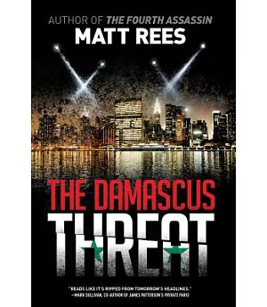 The Damascus Threat