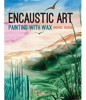 Encaustic Art: How to Paint With Wax