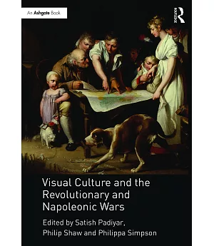 Visual Culture and the Revolutionary and Napoleonic Wars