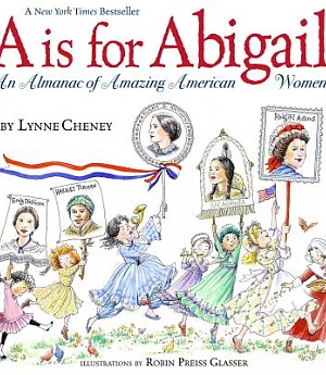 A Is for Abigail: An Almanac of Amazing American Women